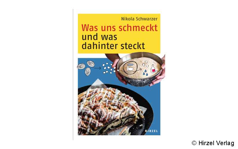 Was uns schmeckt und was dahintersteckt Was uns schmeckt und was dahintersteckt